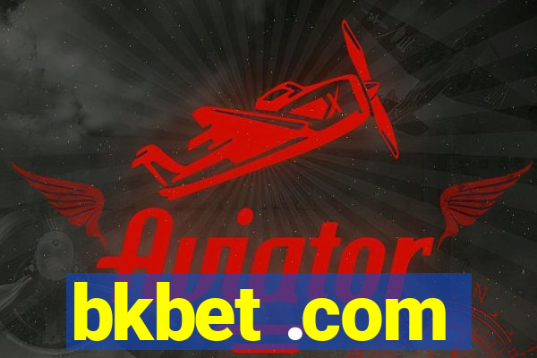bkbet .com